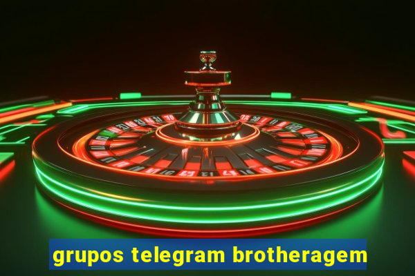 grupos telegram brotheragem